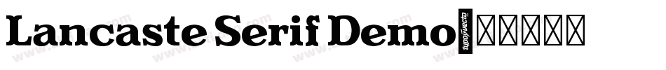 Lancaste Serif Demo字体转换